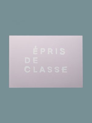 ÉPRIS DE CLASSE